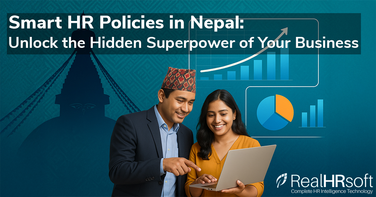 Unlock Your Nepali Business’s Superpower: The Untapped Potential of Smart HR Policies